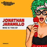 Jonathan Jaramillo - Who is This