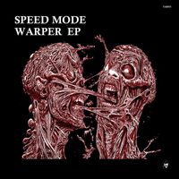 Speed Mode - Warper EP