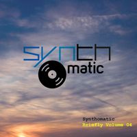 Synthomatic - Briefly Volume 04