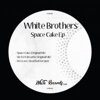 White Brothers - Space Cake Ep