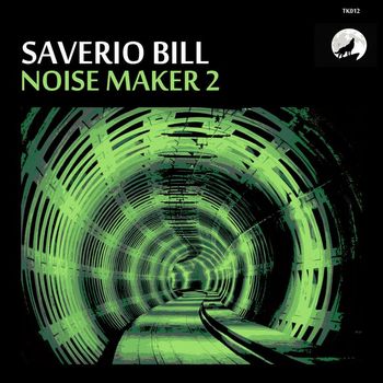 Saverio Bill - Noise Maker 2