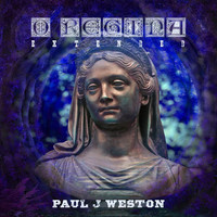 Paul J Weston - O Regina (Extended Version)