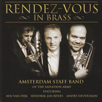 Amsterdam Staff Band of the Salvation Army & Olaf J. Ritman - Rendez-Vous in Brass