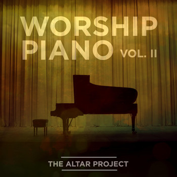 The Altar Project - Worship Piano, Vol. II