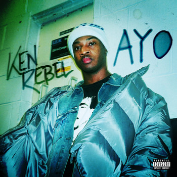 Ken Rebel - Ayo (Explicit)