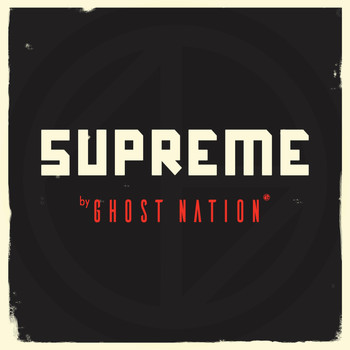 Ghost Nation - Supreme