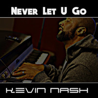 Kevin Nash - Never Let U Go