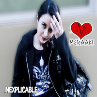 Meraaki - Inexplicable