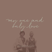 Richard Cortez & Alex Mejia - My One and Only Love