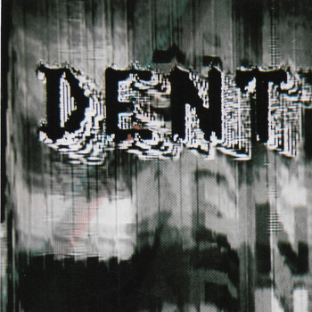 Dent - Tweaker