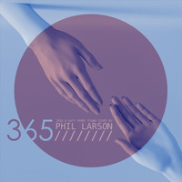 Phil Larson - 365 (Piano Instrumental)