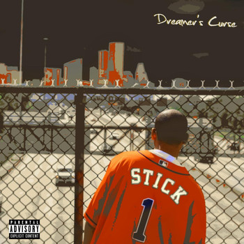 Stick - Dreamer's Curse (Explicit)