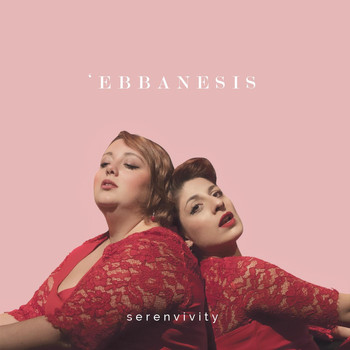 Ebbanesis - Serenvivity