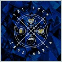 The Luck - True North - EP