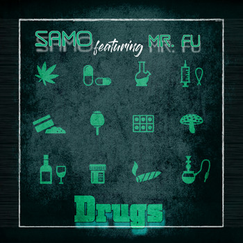 Samo - Drugs (Explicit)