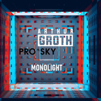 Arthur Groth & ProSky - Monolight