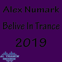 Alex Numark - Belive in Trance 2019