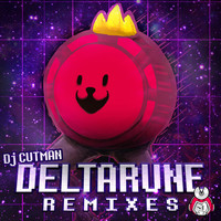 DJ Cutman - Deltarune Remixes