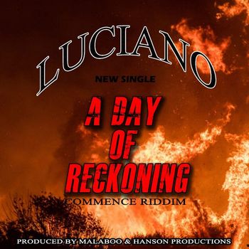 Luciano - A Day of Reckoning - Single