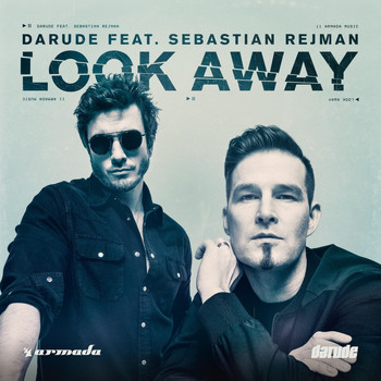 Darude feat. Sebastian Rejman - Look Away