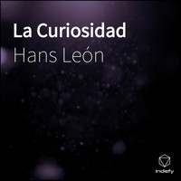 Hans León - La Curiosidad