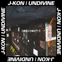 J-Kon - UNDiVINE EP