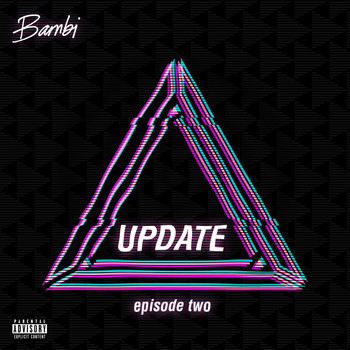 Bambi - Update (Episode Two) (Explicit)