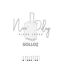 Sollo7 - Naa Odey (Piano Cover)