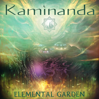 Kaminanda - Elemental Garden