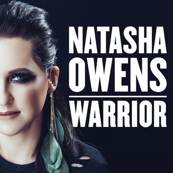 Natasha Owens - Warrior