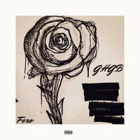 Fero - G.H.G.B (Explicit)