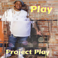 Play - Project Play (Explicit)
