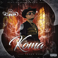 Lil Cas (feat. Young Buck) - Koma (Explicit)