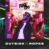 Fuse ODG - Outside Of The Ropes (Explicit)