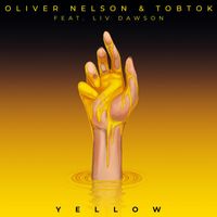 Oliver Nelson & Tobtok - Yellow (feat. Liv Dawson)
