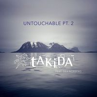 Takida - Untouchable, Pt. 2 (feat. Dea Norberg)