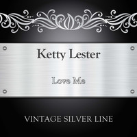Ketty Lester - Love Me