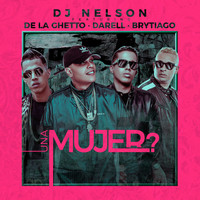 DJ Nelson - Una Mujer (feat. Darell)