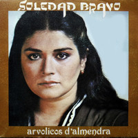 Soledad Bravo - Arvolicos d'Almendra
