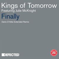 Kings of Tomorrow - Finally (feat. Julie McKnight) (Dario D'Attis Extended Remix)