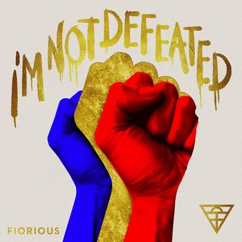 Fiorious - I'm Not Defeated (12" Mix)