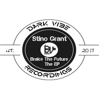 Stino Grant - Brake The Future, The EP