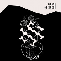 Deds - Desires