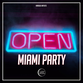 Various Artists - Open Miami Party