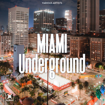 Various Artists - Underground Miami