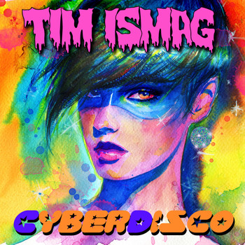Tim Ismag - Cyberdisco