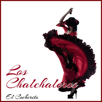 Los Chalchaleros - El Cocherito