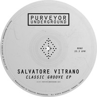 Salvatore Vitrano - Classic Groove EP (Explicit)
