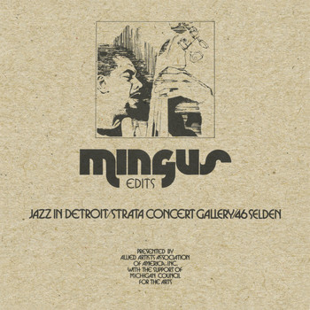 Charles Mingus - Jazz in Detroit / Strata Concert Gallery / 46 Selden - Edits
