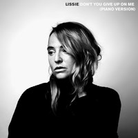 Lissie - Don't You Give up on Me (Piano Version)